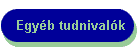 Egyb tudnivalk