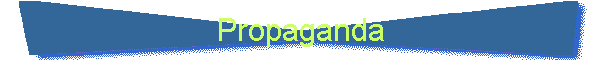 Propaganda